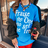 Praise the One Who Set Me Free