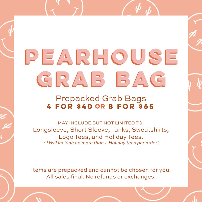 Pearhouse Grab Bag